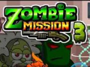 Cluiche Misean Zombie 3  ar líne