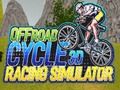 Cluiche Insamhlóir Rásaíochta Rothaíochta Offroad 3D  ar líne