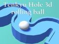 Cluiche Liathróid rollta Tenkyu Hole 3d  ar líne