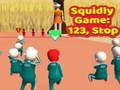 Cluiche Cluiche Squidly: 123, Stop  ar líne