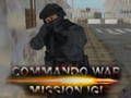 Cluiche Misean Cogaidh Commando IGI  ar líne