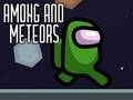 Cluiche I measc agus Meteors  ar líne