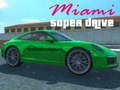Cluiche Miami tiomáint super  ar líne