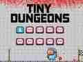 Cluiche Dungeons Tiny  ar líne