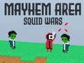 Cluiche Cogaí Scuid Limistéar Mayhem  ar líne