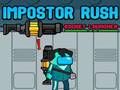 Cluiche Impostor Rush: Tosaitheoir Roicéid  ar líne