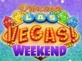 Cluiche Deireadh Seachtaine Banphrionsa Las Vegas  ar líne