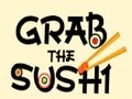 Cluiche Grab an Sushi  ar líne