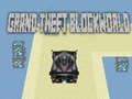 Cluiche Goid grand blockworld  ar líne
