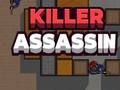 Cluiche Assassin killer  ar líne