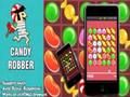 Cluiche Robáil Candy  ar líne