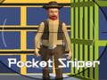 Cluiche Cluiche Líne Pocket Sniper  ar líne