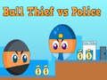 Cluiche Gadaí Liathróid vs Póilíní  ar líne