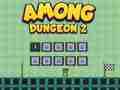 Cluiche I measc Dungeon 2  ar líne