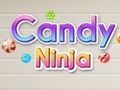 Cluiche Cluiche Candy Ninja  ar líne