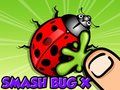 Cluiche Bugs Smash X  ar líne