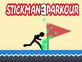 Cluiche Cluiche stickman parkour 3  ar líne