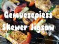 Cluiche Jigsaw Skewer Gemuesepiess  ar líne