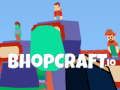 Cluiche Bhopcraft. io ar líne