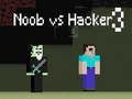 Cluiche Cluiche Noob vs Hacker 3  ar líne