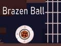 Cluiche Liathróid Brazen  ar líne
