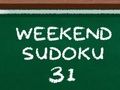 Cluiche Deireadh Seachtaine Sudoku 31  ar líne