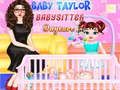 Cluiche Leanbh Taylor Babysitter Cúram Lae  ar líne