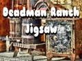 Cluiche Cluiche Deadman Ranch Jigsaw  ar líne