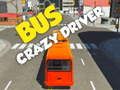 Cluiche Tiománaí bus crazy  ar líne