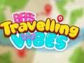 Cluiche BFFs Taisteal Vibes  ar líne