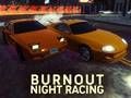 Cluiche Cluiche Rásaíocht Oíche Burnout  ar líne