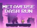 Cluiche Rith Metaverse Dash  ar líne