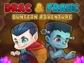 Cluiche Cluiche Drac & Franc Dungeon Eachtraíochta ar líne  ar líne