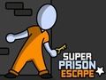 Cluiche Cluiche Super Prison Escape  ar líne