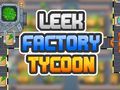 Cluiche Tycoon Monarcha Leek  ar líne