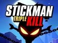 Cluiche Cluiche ar líne Stickman Kill Triple  ar líne