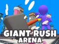 Cluiche Cluiche ar líne Giant Rush Arena  ar líne