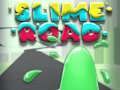 Cluiche Bóthar Slime  ar líne