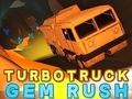 Cluiche Cluiche Turbo Truck Gem Rush  ar líne