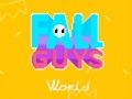 Cluiche Cluiche Fall Guys World  ar líne