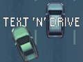 Cluiche Téacs 'n' Drive  ar líne
