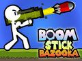 Cluiche Cluiche Bazooka Boom Stick  ar líne