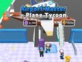Cluiche Máistir Aerfoirt - Tycoon Eitleán  ar líne