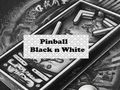 Cluiche Pinball Dubh N Bán  ar líne