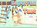 Cluiche Tráth na gCeist do Pháistí: Bluey Superfan Test  ar líne