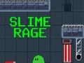 Cluiche Rage Slime  ar líne