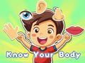Cluiche Tráth na gCeist do Pháistí: Know Your Body  ar líne