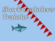Cluiche Siorcanna Tralalero Tralala  ar líne