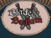 Cluiche Blade & Bedlam ar líne Cluiche Blade & Bedlam ar líne