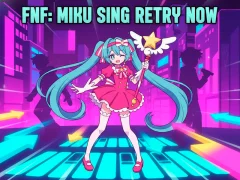 Cluiche FNF: Miku Sing Retry Now ar líne